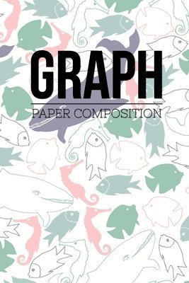 Cover for Soul Linker Books Publishing · Graph Paper Composition (Paperback Book) (2019)