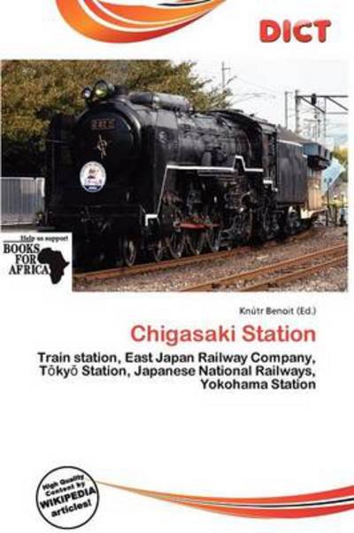 Chigasaki Station - Knutr Benoit - 图书 - Dict - 9786138009801 - 2011年10月24日