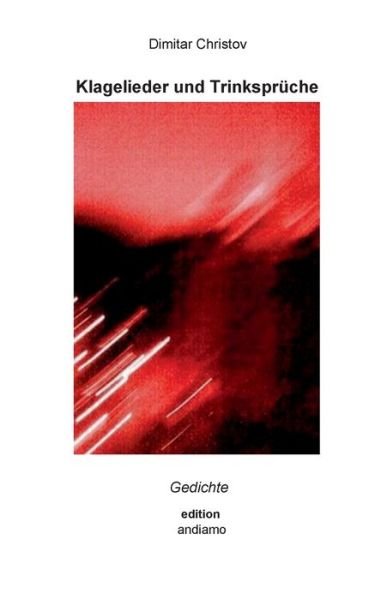 Cover for Dimitar Christov · Klagelieder und Trinkspruche (Paperback Book) (2021)
