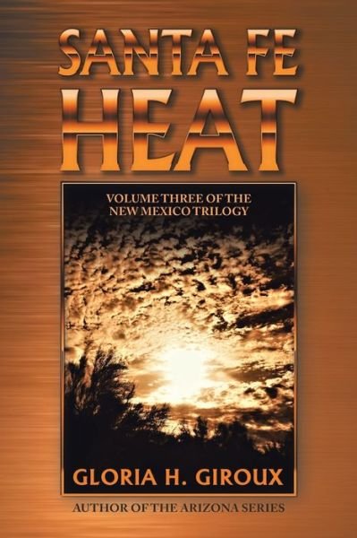 Cover for Gloria H Giroux · Santa Fe Heat (Paperback Book) (2021)