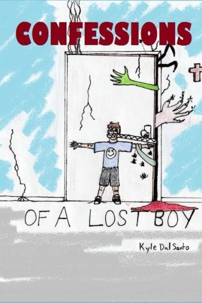 Cover for Kyle Dal Santo · Confessions of a Lost Boy (Paperback Book) (2018)