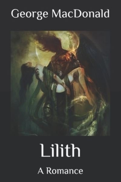 Cover for George MacDonald · Lilith: A Romance (Paperback Book) (2020)