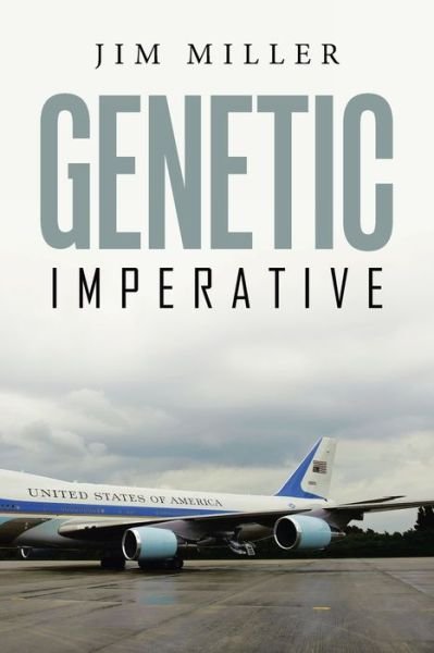 Cover for Professor of Linguistics Jim Miller · Genetic Imperative (Paperback Book) (2021)