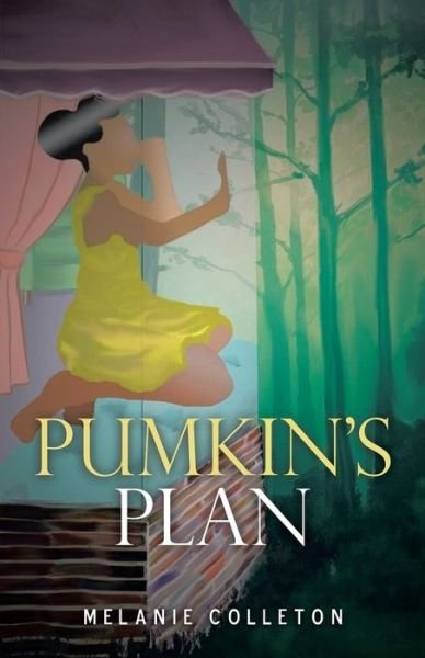 Cover for Melanie Colleton · Pumkin's Plan (Paperback Book) (2020)
