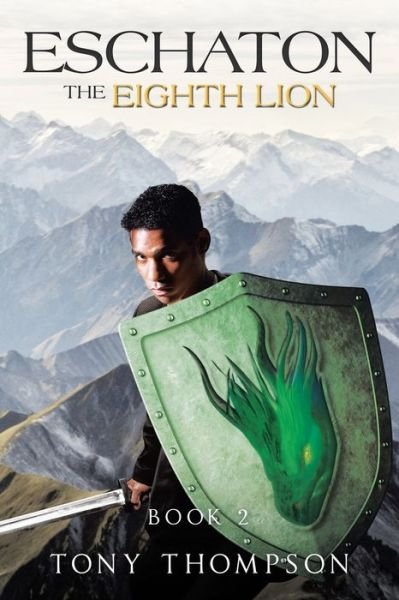 Cover for Tony Thompson · Eschaton the Eighth Lion (Paperback Book) (2021)