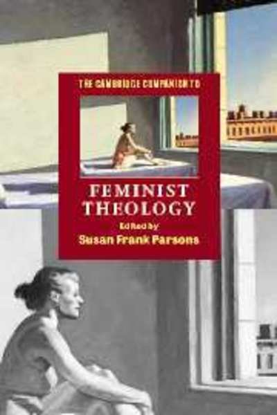 Cover for Susan Frank Parsons · The Cambridge Companion to Feminist Theology - Cambridge Companions to Religion (Paperback Book) (2002)