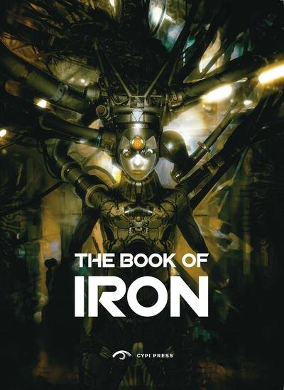 Cover for Book of Iron the · The Book of Iron (Paperback Book) (2018)