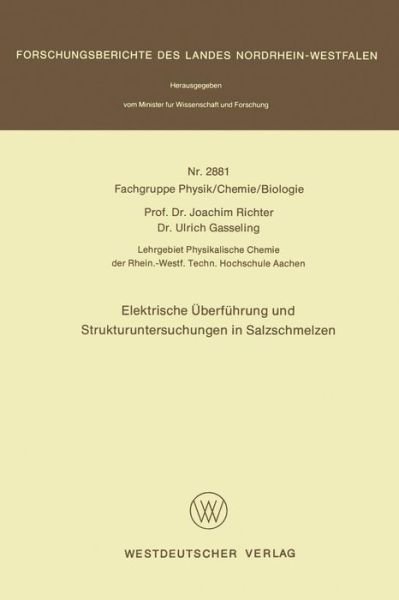 Cover for Joachim Richter · Elektrische eUberfeuhrung Und Strukturunterschungen in Salzschmelzen (Paperback Book) [1979 edition] (1979)