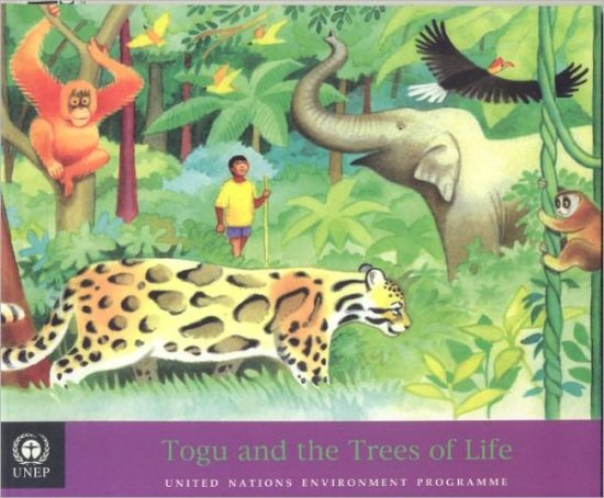 Cover for United Nations Environment Programme · Togu and the Trees of Life - Tunza Environmental Series for Children (Paperback Book) (2008)