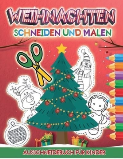 Cover for Ariadne Creative · Weihnachten Ausschneidbuch fur Kinder (Paperback Book) (2020)