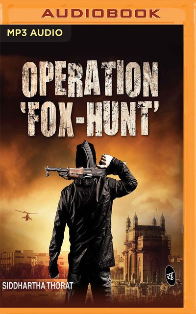 Cover for Siddhartha Thorat · Operation Foxhunt (Audiobook (CD)) (2019)