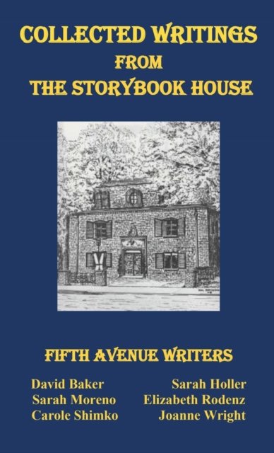 Cover for Fifth Avenue Writers · Collected Writings from the Storybook House (Hardcover Book) (2022)