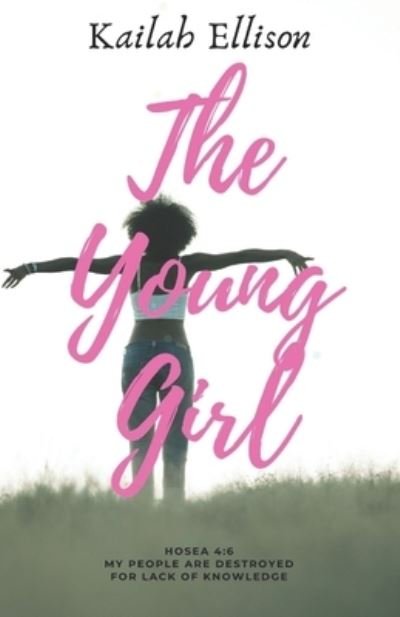 Cover for Kailah Ellison · The Young Girl (Paperback Book) (2021)