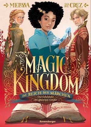 Cover for Melissa De La Cruz · Magic Kingdom. Im Reich Der Märchen, Band 2: Das Geheimnis Der Gläsernen Schuhe (abenteuerliche, H (MERCH)