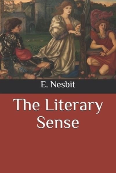 Cover for E Nesbit · The Literary Sense (Paperback Book) (2020)