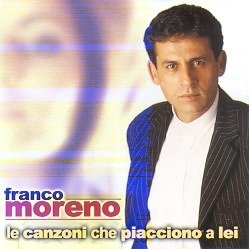 Cover for Franco Moreno  · Le Canzoni Che Piacciono A Le (CD)