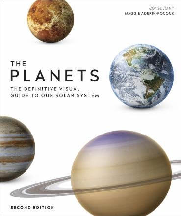 Cover for Dk · The Planets: The Definitive Visual Guide to Our Solar System (Hardcover Book) (2027)