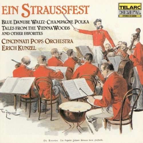 Ein Straussfest - Erich Kunzel & Cincinnati Pops - 音乐 - TELARC - 0089408009822 - 1996年2月29日