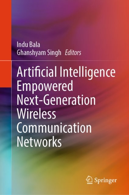 Cover for Artificial Intelligence Empowered Next-Generation Wireless Communication Networks (Hardcover Book) (2026)