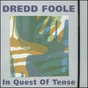 Quest of Tense - Dredd Foole - 音乐 - Forced Exposure - 0769791103825 - 1996年6月26日
