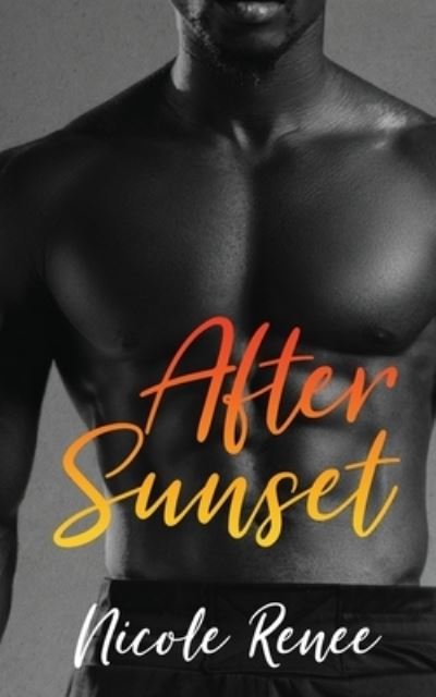 Cover for Nicole Renee · After Sunset (N/A) (2020)
