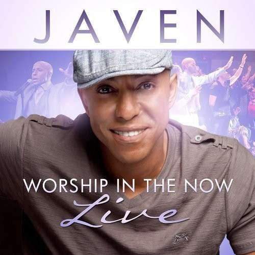 Cover for Javen · Worship in the Now: Live (CD) (2013)