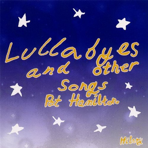 Cover for Pat Hamilton · Pat Hamilton-lullabyes &amp; Other Songs (CD) (2002)