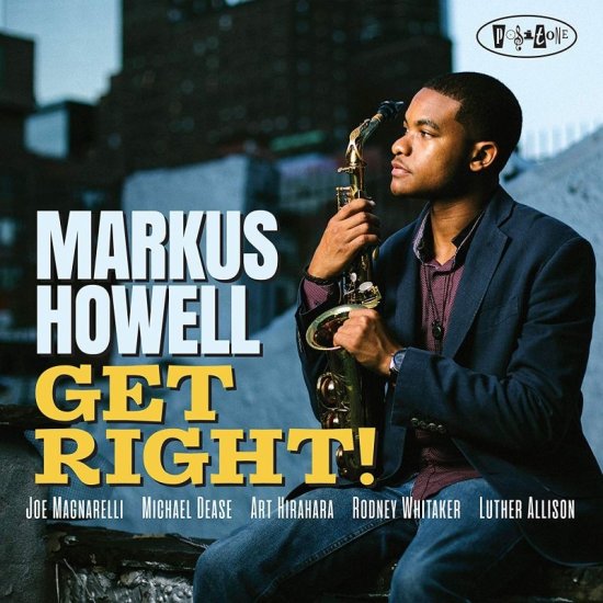 Get Right - Markus Howell - 音乐 - POSITONE - 0768707819829 - 2019年8月30日