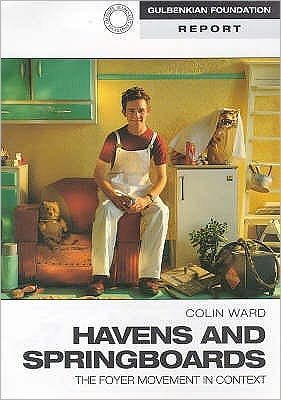 Cover for Colin Ward · Havens and Springboards: Foyer Movement in Context (Paperback Book) (1997)