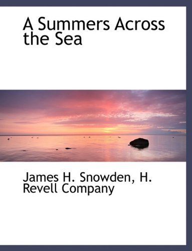 Cover for James H. Snowden · A Summers Across the Sea (Paperback Book) (2010)