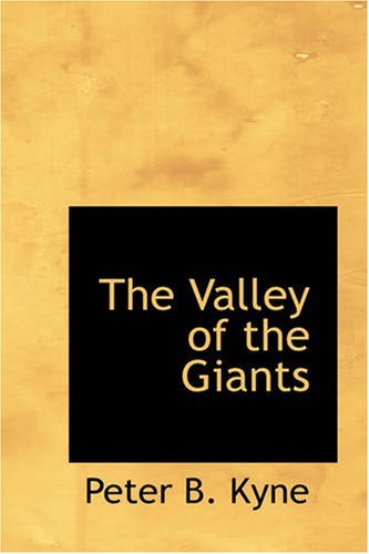 Cover for Peter B. Kyne · The Valley of the Giants (Paperback Book) (2007)