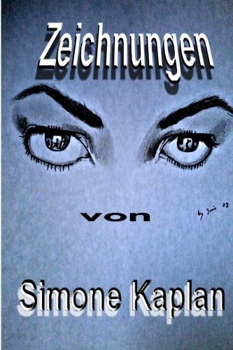 Cover for Simone Kaplan · Zeichnungen (Paperback Book) [German, 1 edition] (2013)