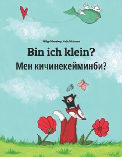Bin ich klein? ??? ??????????????? - Philipp Winterberg - 图书 - Createspace Independent Publishing Platf - 9781726319829 - 2018年8月30日
