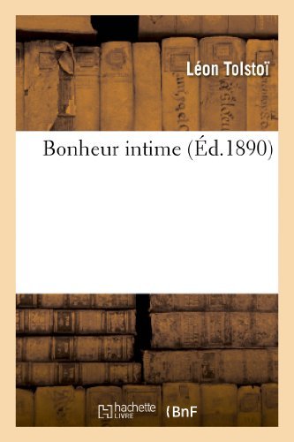 Cover for Tolstoj-l N. · Bonheur Intime (Paperback Book) (2013)