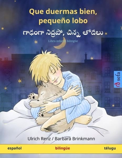 Cover for Ulrich Renz · Que duermas bien, pequeno lobo - ?????? ???????, ????? ?????? (espanol - telugu) (Paperback Book) (2023)