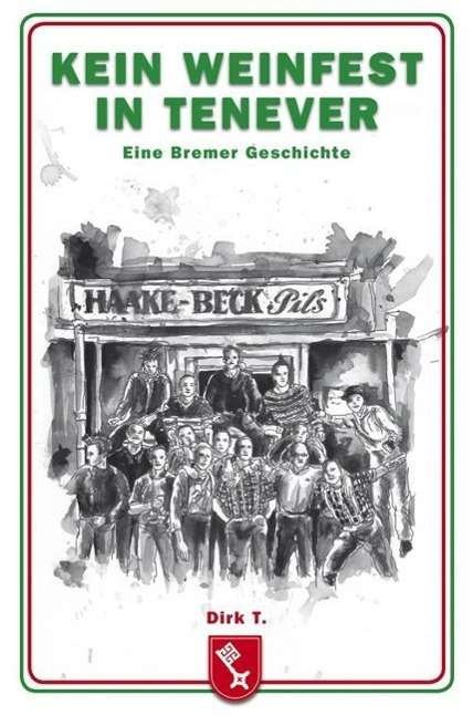 Cover for T · Kein Weinfest In Tenever (Book)