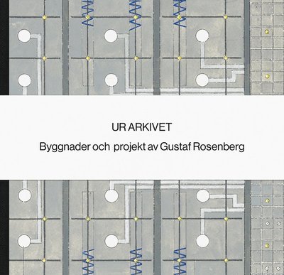 Cover for Varg Arkitekter · Ur arkivet - Gustaf Rosenberg (Hardcover Book) (2019)