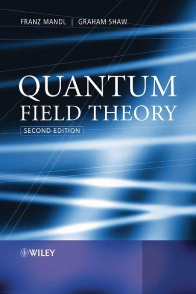 Cover for Mandl, Franz (University of Manchester) · Quantum Field Theory (Hardcover Book) (2010)