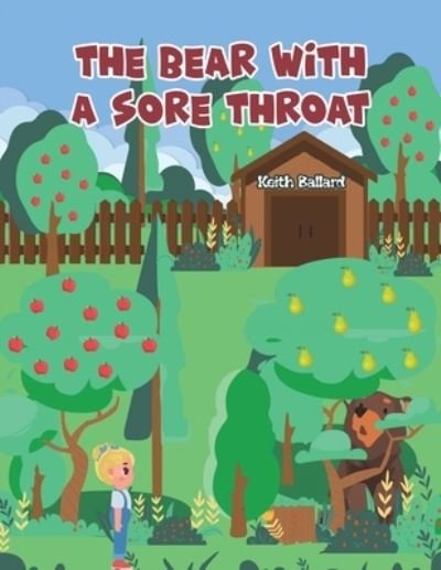 Cover for Keith Ballard · The Bear With A Sore Throat (Paperback Book) (2023)