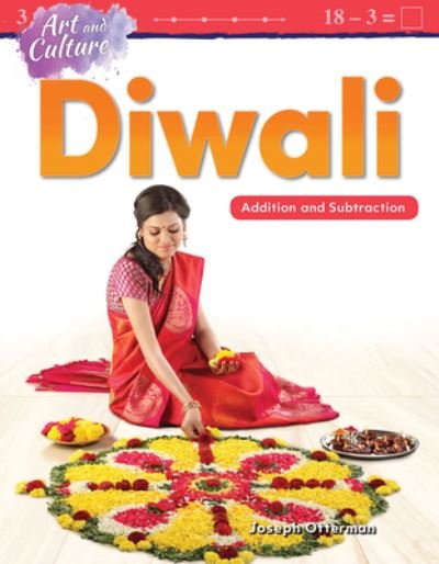 Cover for Joseph Otterman · Art and Culture: Diwali: Addition and Subtraction (Paperback Book) (2018)