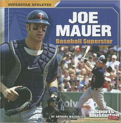 Cover for Anthony Wacholtz · Joe Mauer: Baseball Superstar (Superstar Athletes) (Hardcover Book) (2012)