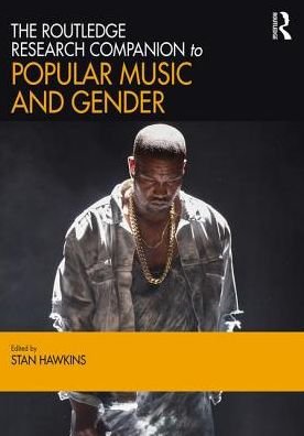 Cover for The Routledge Research Companion to Popular Music and Gender (Hardcover Book) (2017)