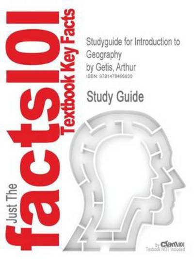 Cover for Cram101 Textbook Reviews · Studyguide for Introduction to Geography by Getis, Arthur (Paperback Book) (2013)