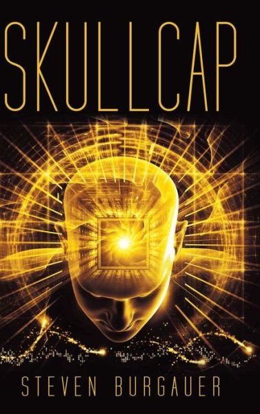 Cover for Steven Burgauer · Skullcap (Hardcover Book) (2015)