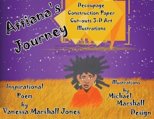Cover for Vanessa Marshall Jones · Attiana's Journey (Paperback Book) (2018)