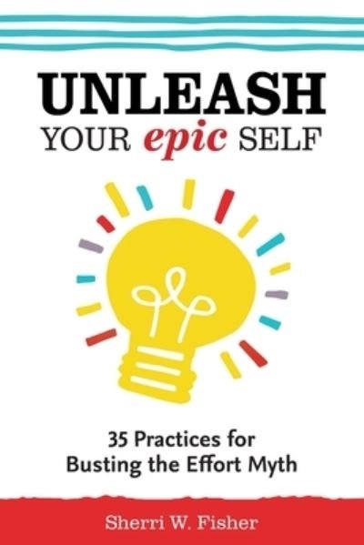 Cover for Sherri Fisher · Unleash Your Epic Self (Book) (2022)