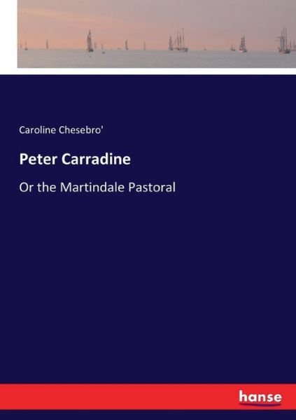 Peter Carradine - Chesebro' - 图书 -  - 9783744676830 - 2017年3月19日