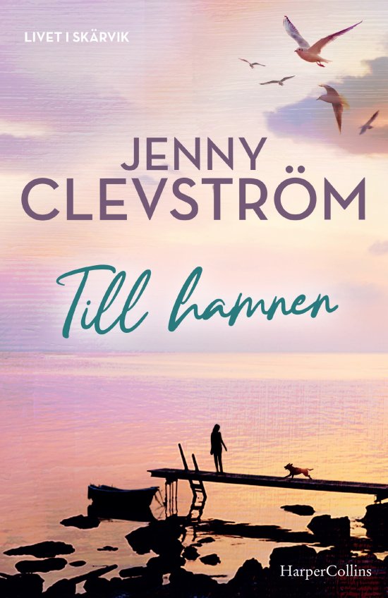 Cover for Jenny Clevström · Till hamnen (Hardcover Book) (2024)