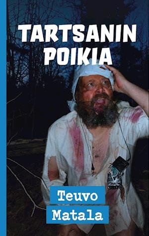 Cover for Teuvo Matala · Tartsanin poikia (Book) (2023)