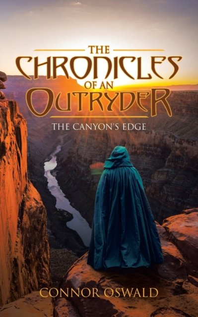 Cover for Connor Oswald · The Chronicles of an Outryder (Paperback Book) (2021)